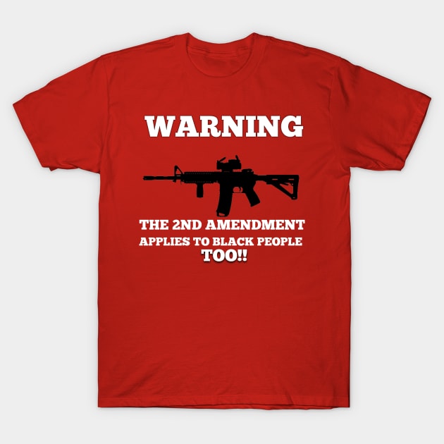 2nd Amendment T-Shirt by Rahz767